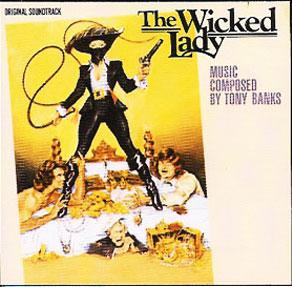 <i>The Wicked Lady</i> (album) 1983 soundtrack album by Tony Banks