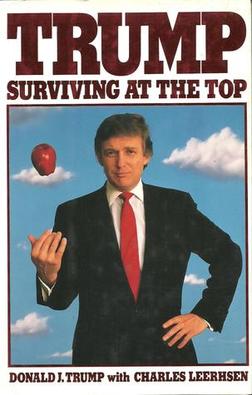 <i>Trump: Surviving at the Top</i> 1990 book by Donald Trump and Charles Leerhsen