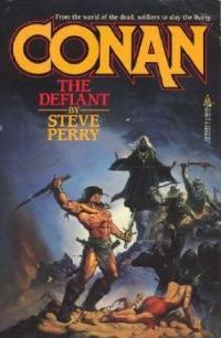 <i>Conan the Defiant</i> Book by Steve Perry