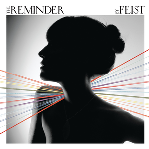 <i>The Reminder</i> 2007 studio album by Feist