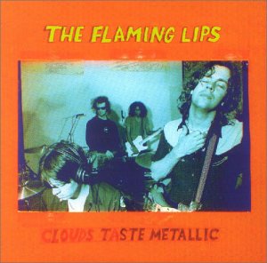 <i>Clouds Taste Metallic</i> 1995 studio album by The Flaming Lips