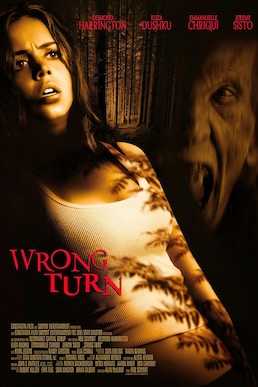 <i>Wrong Turn</i> (2003 film) 2003 film by Rob Schmidt