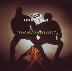 <span class="mw-page-title-main">Workaholic (song)</span> 1992 single by 2 Unlimited