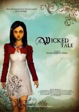 <i>A Wicked Tale</i> 2005 Singaporean film