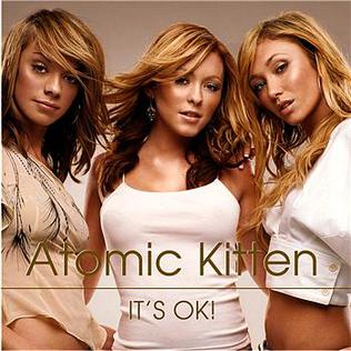 <span class="mw-page-title-main">It's OK! (Atomic Kitten song)</span> 2002 single by Atomic Kitten