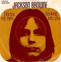 <span class="mw-page-title-main">Doctor, My Eyes</span> 1972 single by Jackson Browne