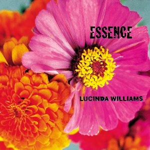 <i>Essence</i> (Lucinda Williams album) 2001 studio album by Lucinda Williams