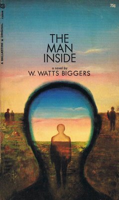 <i>The Man Inside</i> (novel) 1968 novel by W. Watts Biggers