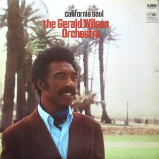 <i>California Soul</i> (album) 1968 studio album by Gerald Wilson Orchestra