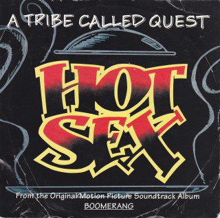 <span class="mw-page-title-main">Hot Sex</span> 1992 single by A Tribe Called Quest