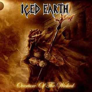 <i>Overture of the Wicked</i> 2007 EP by Iced Earth