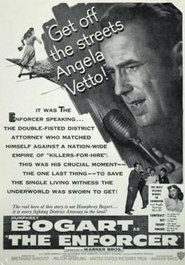 <i>The Enforcer</i> (1951 film) 1951 film by Bretaigne Windust