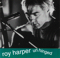 <i>Unhinged</i> (album) 1993 live album by Roy Harper