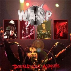 <i>Double Live Assassins</i> 1998 live album by W.A.S.P.