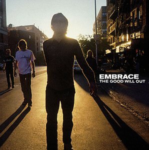 <i>The Good Will Out</i> 1998 studio album by Embrace