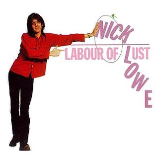 <i>Labour of Lust</i> 1979 studio album by Nick Lowe