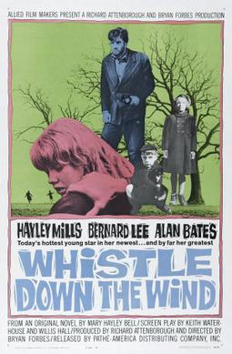 <i>Whistle Down the Wind</i> (film) 1961 British film by Bryan Forbes