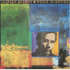 <i>World in Motion</i> (Jackson Browne album) 1989 studio album by Jackson Browne