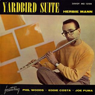 <i>Yardbird Suite</i> (Herbie Mann album) 1957 studio album by Herbie Mann