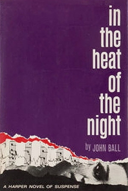 <i>In the Heat of the Night</i> (novel) 1965 mystery novel by John Ball