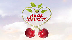 <i>Kiraz Mevsimi</i> 2014 Turkish TV series or program