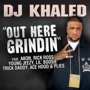 <span class="mw-page-title-main">Out Here Grindin</span> 2008 single by DJ Khaled