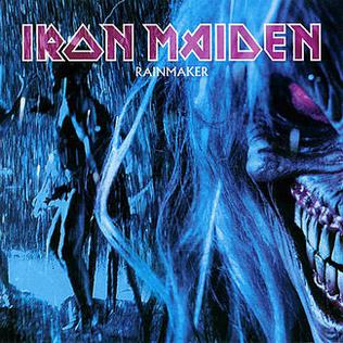 <span class="mw-page-title-main">Rainmaker (Iron Maiden song)</span> 2003 single by Iron Maiden