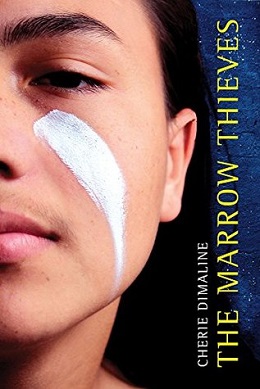 <i>The Marrow Thieves</i> 2017 novel by Cherie Dimaline