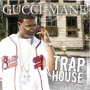 <i>Trap House</i> 2005 studio album by Gucci Mane