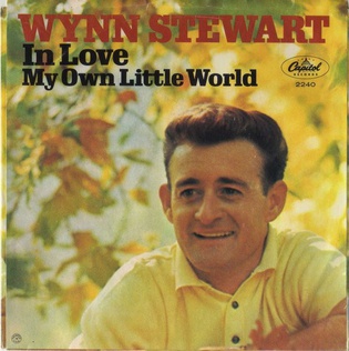 In Love (Wynn Stewart song) 2021 single by Wynn Stewart and the Tourists