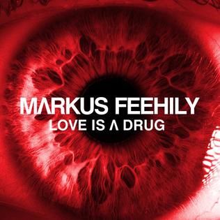 <span class="mw-page-title-main">Love Is a Drug (Markus Feehily song)</span> 2015 single by Markus Feehily