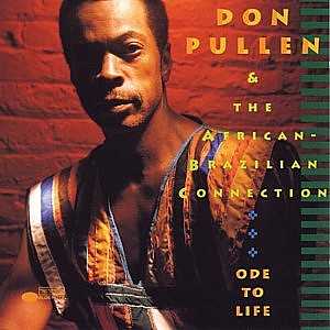 <i>Ode to Life</i> 1993 studio album by Don Pullen