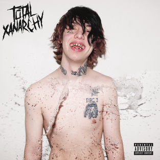 <i>Total Xanarchy</i> 2018 studio album by Lil Xan