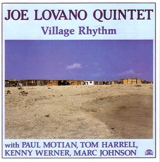 <i>Village Rhythm</i> 1989 studio album by Joe Lovano