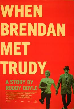 <i>When Brendan Met Trudy</i> 2000 Irish film