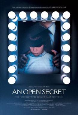 <i>An Open Secret</i> 2014 documentary film by Amy J. Berg on child sexual abuse in Californias film industry