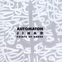 <i>Jihad (Points of Order)</i> 1994 studio album by Automaton