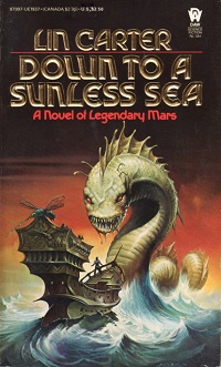 <i>Down to a Sunless Sea</i> (Carter novel) 1984 novel by Lin Carter