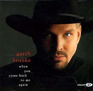 <span class="mw-page-title-main">When You Come Back to Me Again</span> 2000 single by Garth Brooks