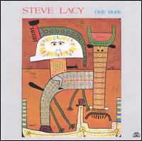 <i>Only Monk</i> 1987 studio album by Steve Lacy