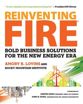 <i>Reinventing Fire</i> 2011 book by Amory Lovins