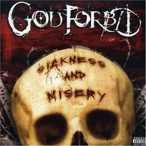 <i>Sickness and Misery</i> 2007 compilation album by God Forbid