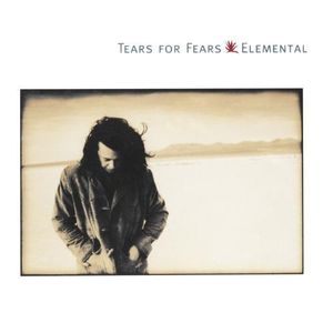 <i>Elemental</i> (Tears for Fears album) 1993 studio album by Tears for Fears