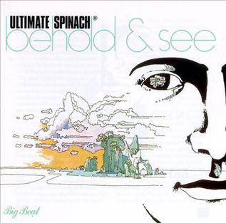 <i>Behold & See</i> 1968 studio album by Ultimate Spinach