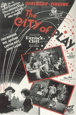 <i>City of Play</i> 1929 British film by Denison Clift