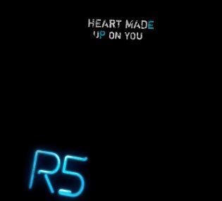 <span class="mw-page-title-main">Heart Made Up on You (song)</span> 2014 single by R5