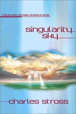 <i>Singularity Sky</i> 2003 science fiction novel by Charles Stross