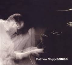 <i>Songs</i> (Matthew Shipp album) 2002 studio album by Matthew Shipp