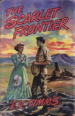 <i>The Scarlet Frontier</i> 1953 novel by E.V. Timms