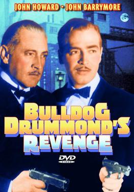 <i>Bulldog Drummonds Revenge</i> 1937 film by Louis King